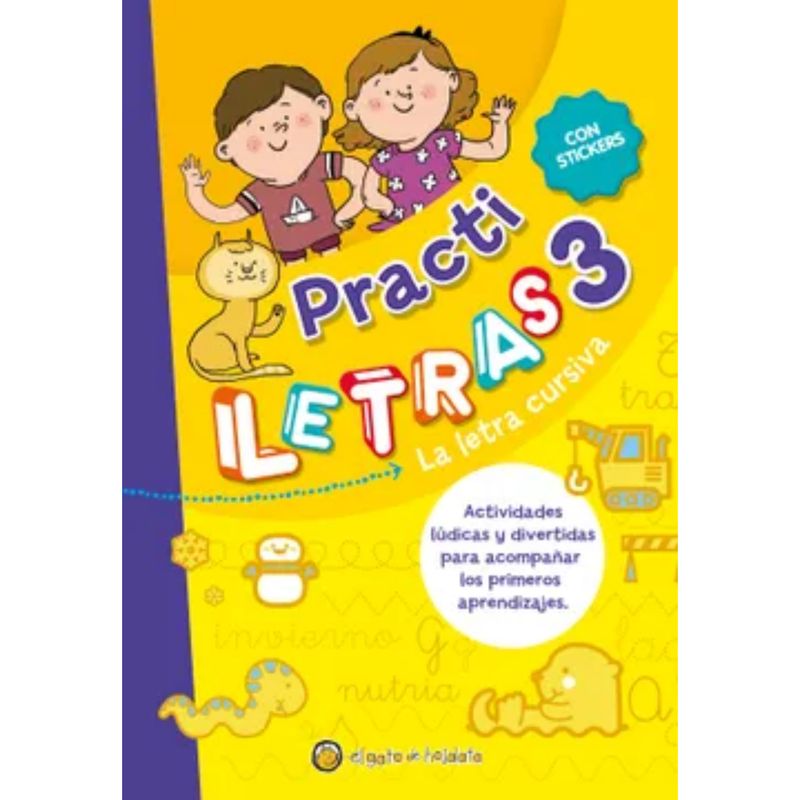 EL GATO DE HOJALATA - Practiletras 3. La Letra Cursiva