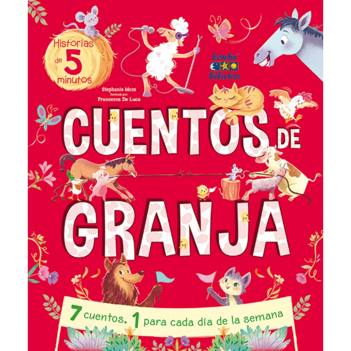 EDIMAT LIBROS - Cuentos de Granja -Un cuento para cada dia-
