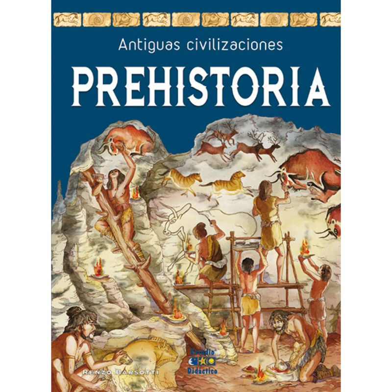 EDIMAT LIBROS - Prehistoria -Antiguas Civilizaciones-