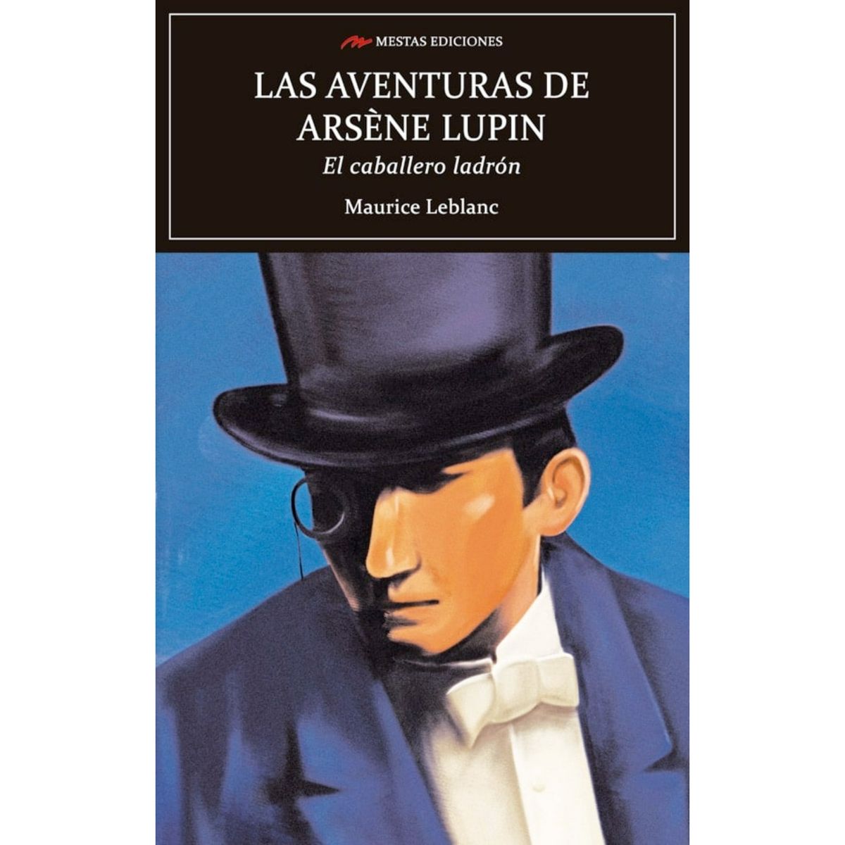 MESTAS EDICIONES - Las Aventuras De Arséne Lupin