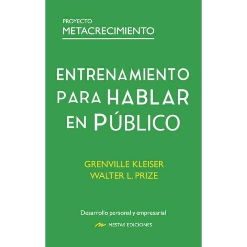 MESTAS EDICIONES - Entrenamiento Para Hablar Público