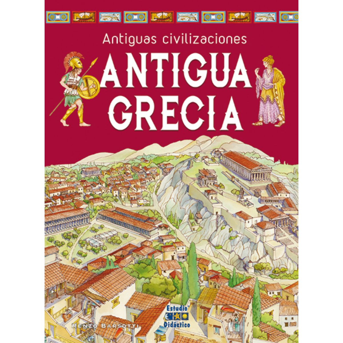 EDIMAT LIBROS - Antigua Grecia -Antiguas Civilizaciones-