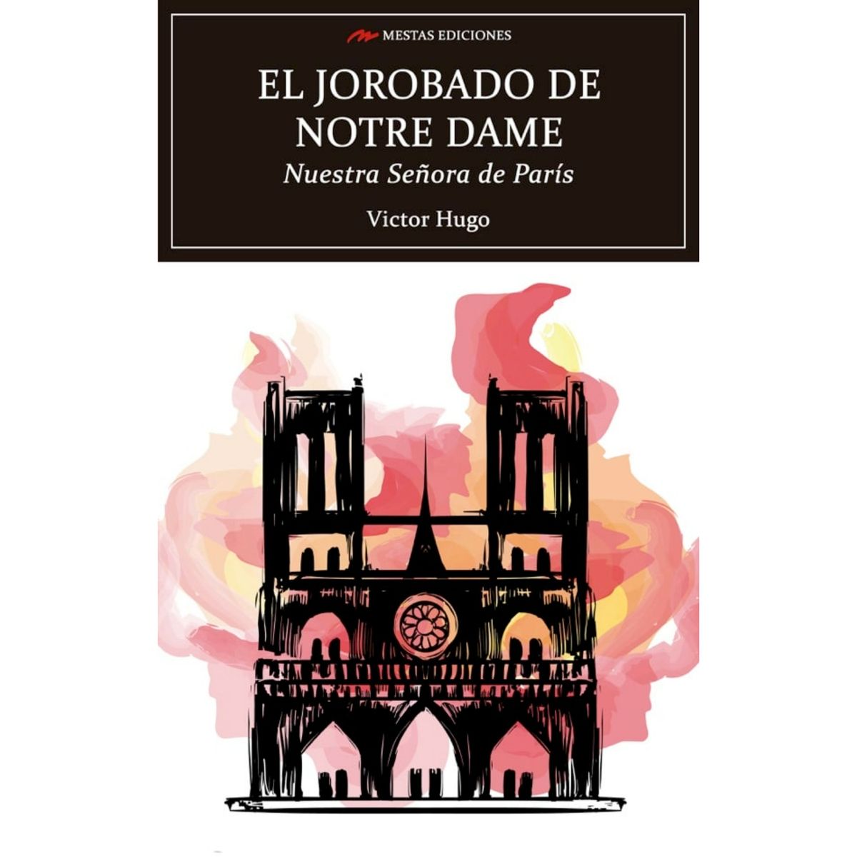 MESTAS EDICIONES - El Jorobado de Notre Dame