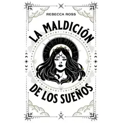 TOP10BOOKS - LIBRO La Maldición De Los Sueños - La Maldición De Los Sueños