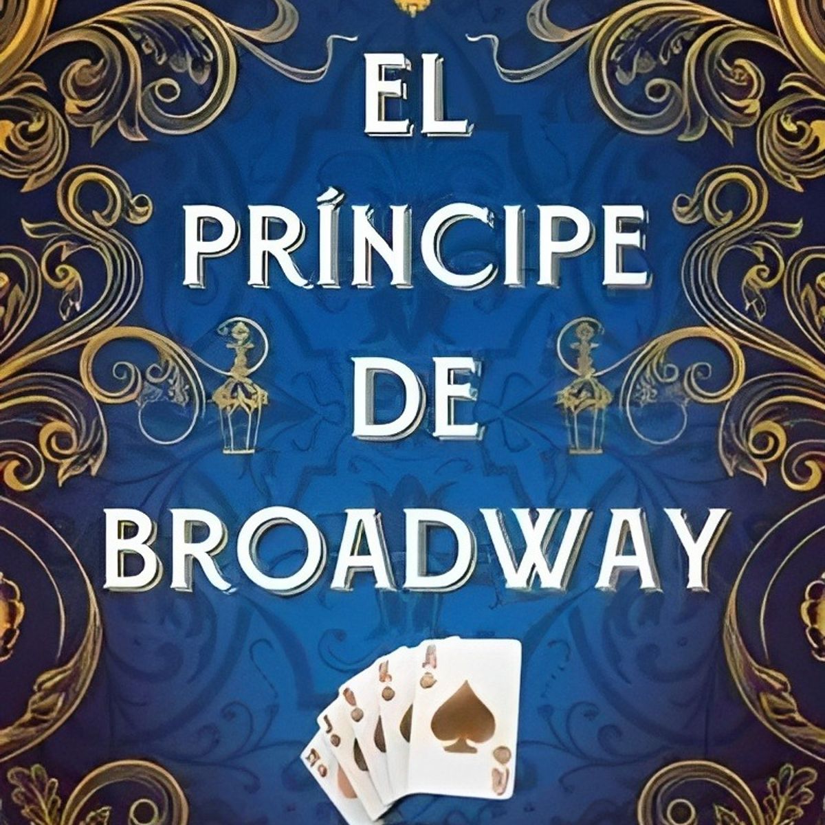 TOP10BOOKS - LIBRO El Príncipe De Broadway (señoritas De Nueva York 2)