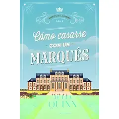 TOP10BOOKS - LIBRO CÓMO CASARSE CON UN MARQUÉS /571