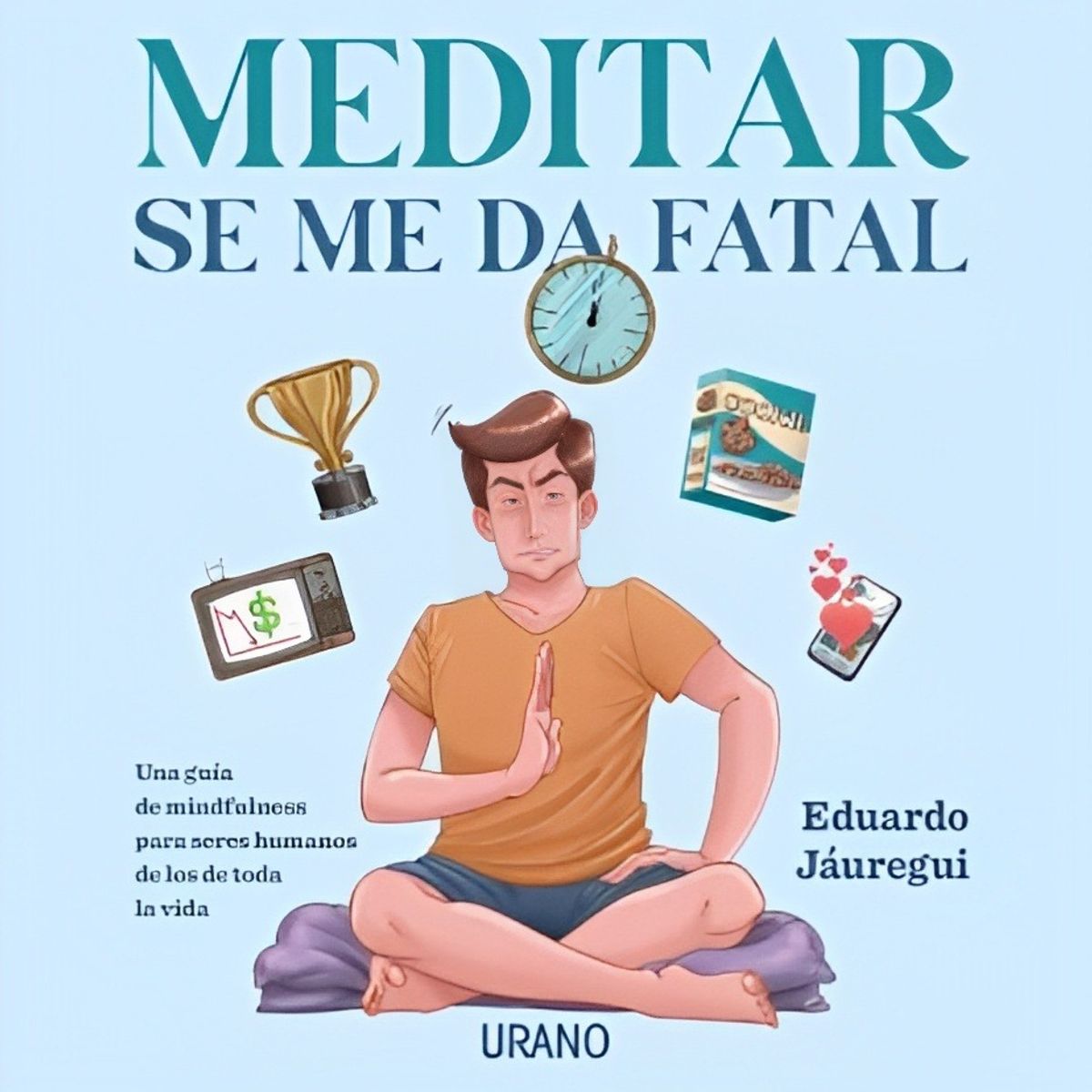 TOP10BOOKS - LIBRO Meditar Se Me Da Fatal - Meditar Se Me Da Fatal