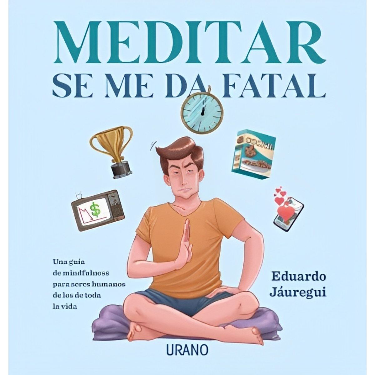 TOP10BOOKS - LIBRO Meditar Se Me Da Fatal - Meditar Se Me Da Fatal