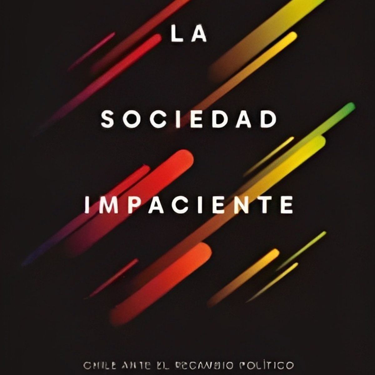 TOP10BOOKS - LIBRO LA SOCIEDAD IMPACIENTE /237
