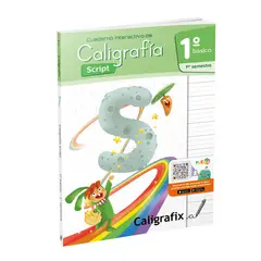 CALIGRAFIX - Cuaderno Caligrafia Script 1 Basico 1 Semestre