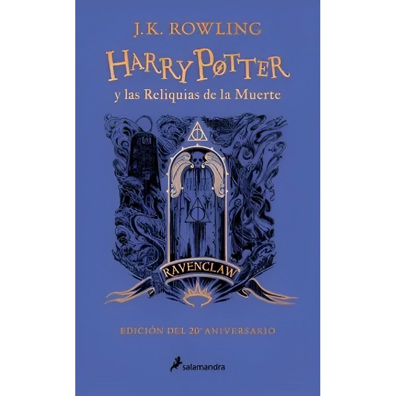 TOP10BOOKS - LIBRO HARRY POTTER Y LAS RELIQUIAS DE MUERTE.RAVENCLAW/064