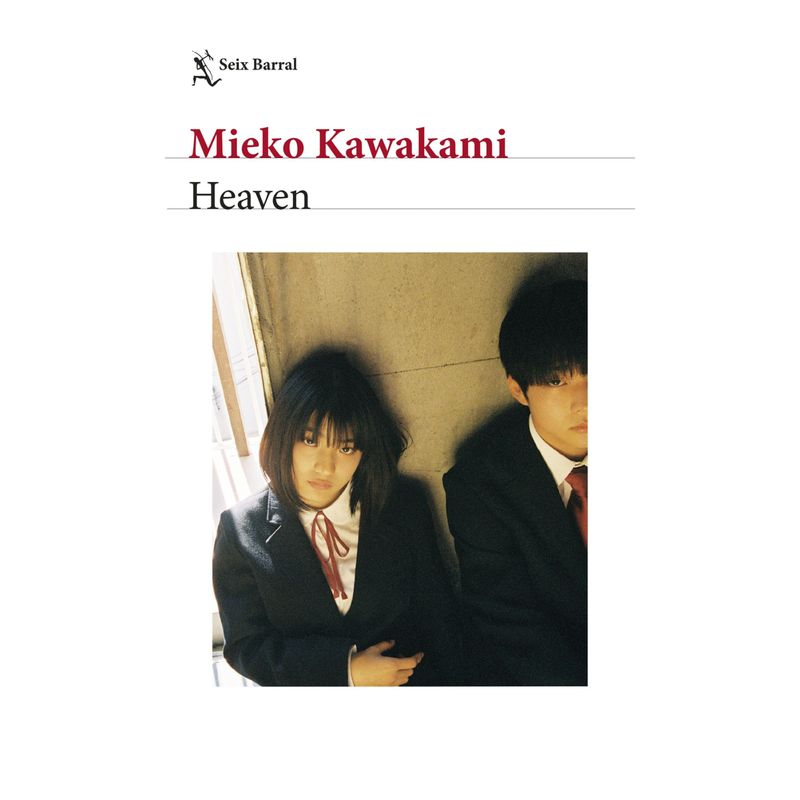 SEIX BARRAL - Heaven - Autor(a):  Mieko Kawakami