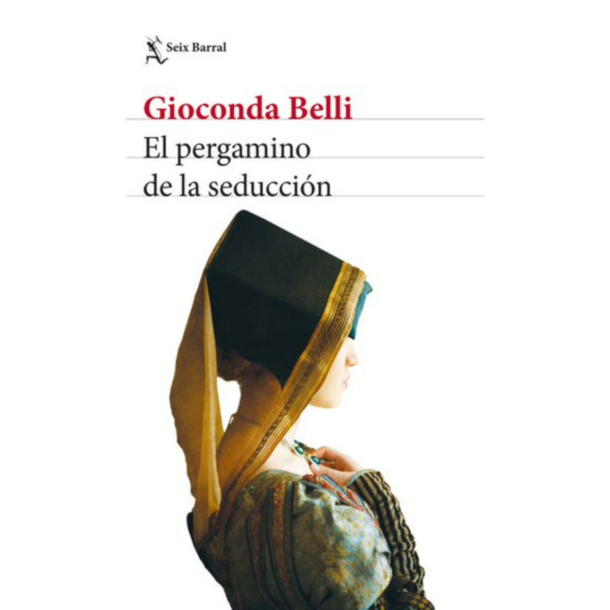 SEIX BARRAL - El Pergamino De La Seducción