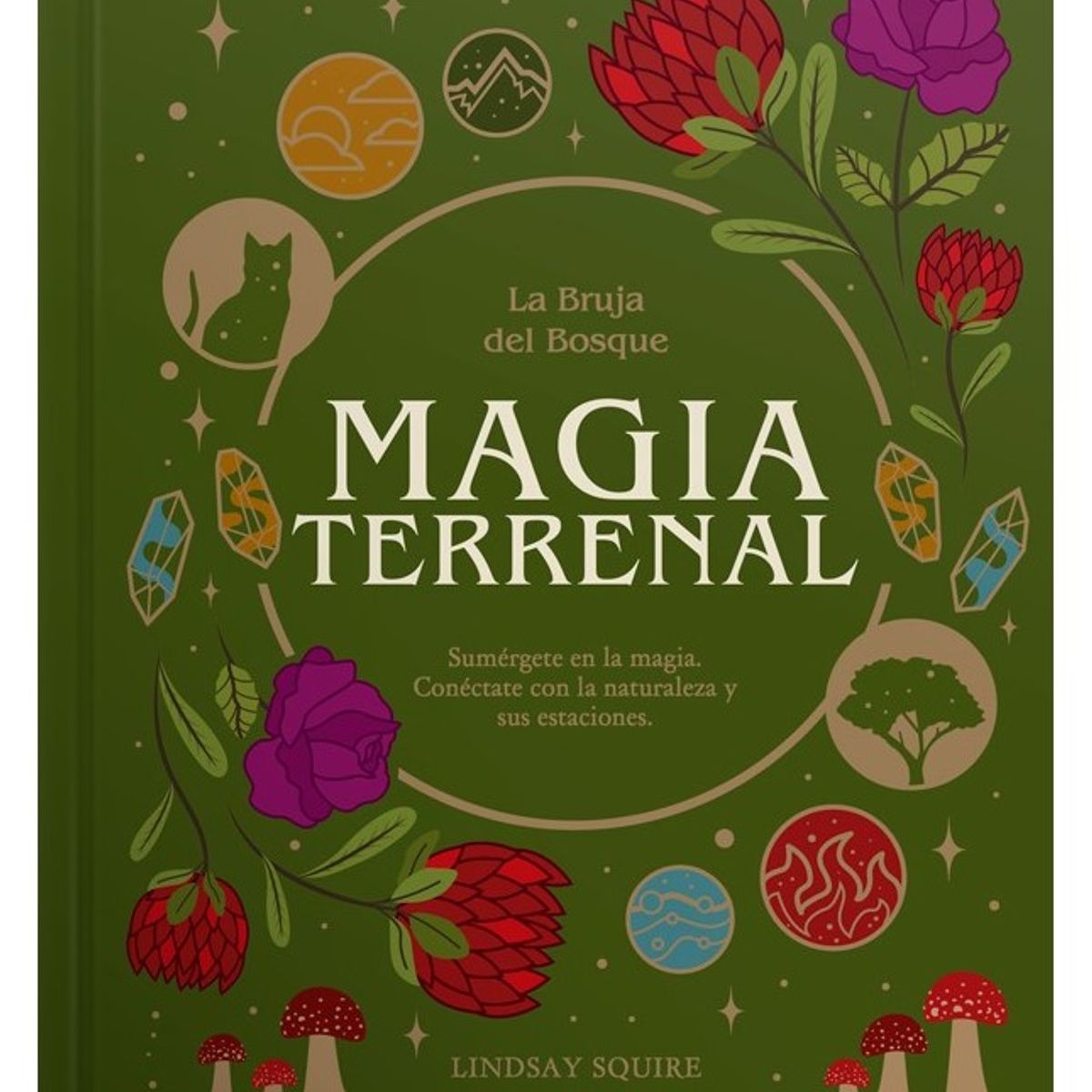 EDITORIAL CONTRAPUNTO - La Bruja Del Bosque - Magia Terrenal