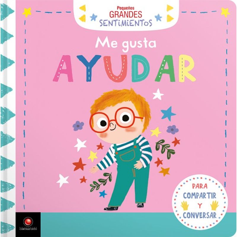 EDITORIAL CONTRAPUNTO - Pequeños Grandes Sentimientos - Me Gusta Ayudar