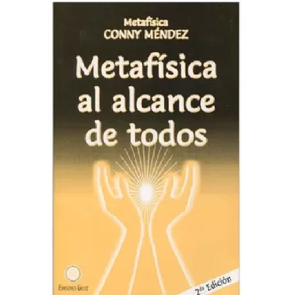 GILUZ EDICIONES - METAFISICA AL ALCANCE DE TODOS