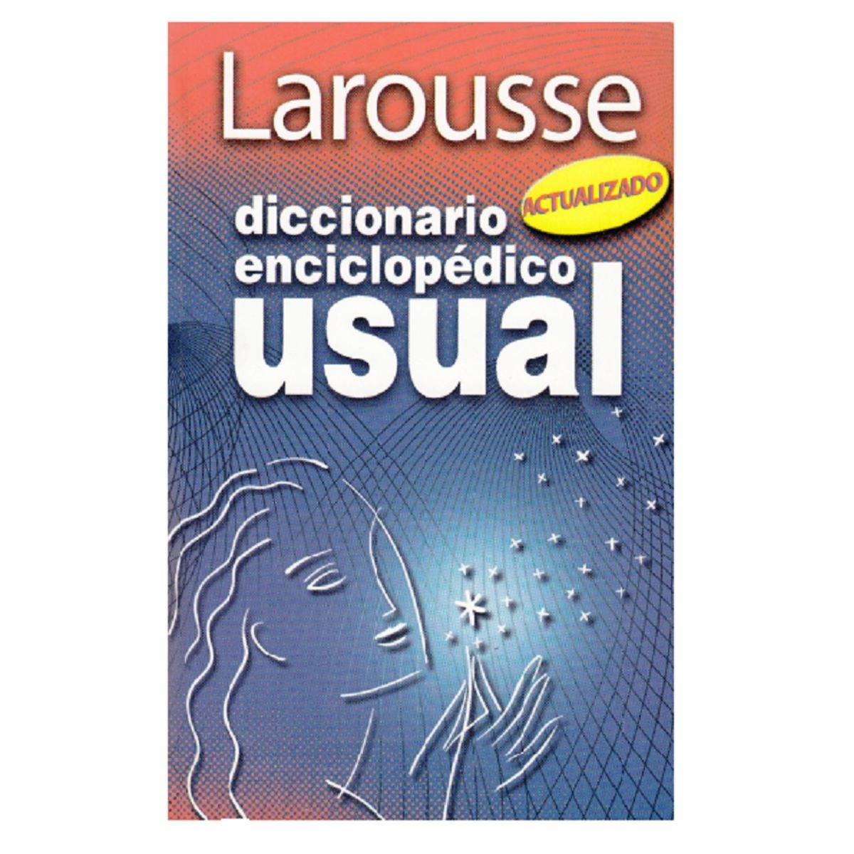 LAROUSSE - Diccionario Escolar Larousse Enciclopedico Usual