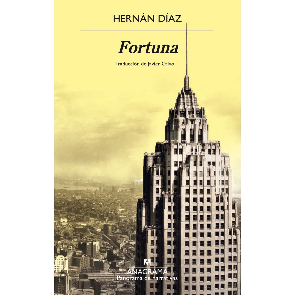 ANAGRAMA - Fortuna - Autor(a):  Hernán Diaz