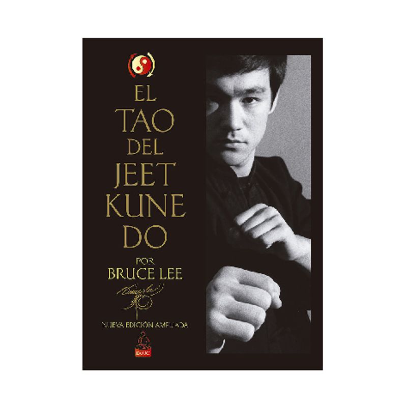 DOJO EDICIONES - EL TAO DEL JEET KUNE DO