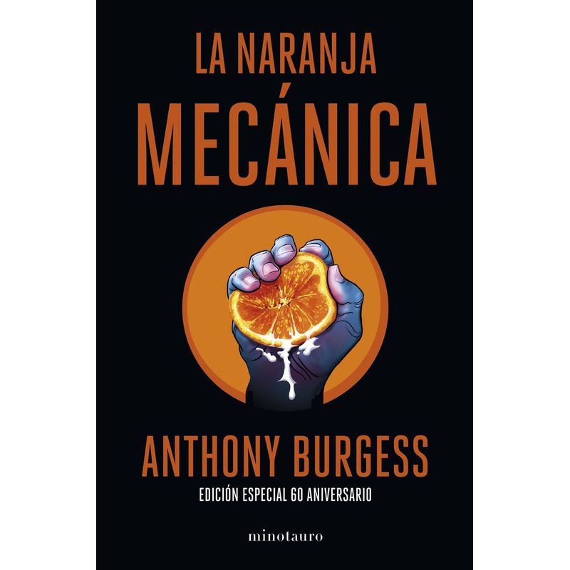 TOP10BOOKS - LIBRO LA NARANJA MECÁNICA 60 ANIVERSARIO /816