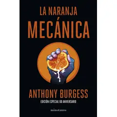 TOP10BOOKS - LIBRO LA NARANJA MECÁNICA 60 ANIVERSARIO /816