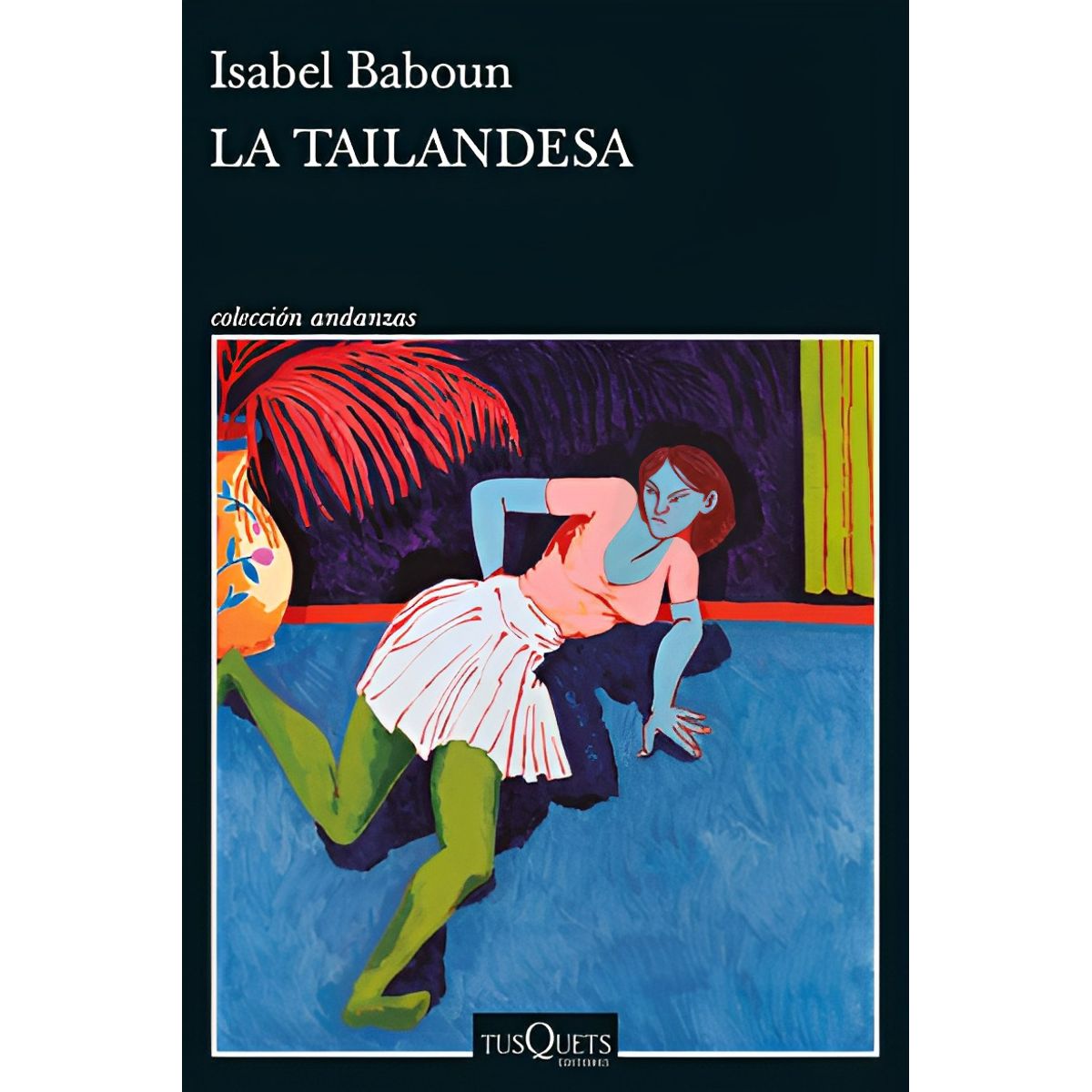 TOP10BOOKS - LIBRO La Tailandesa - La Tailandesa