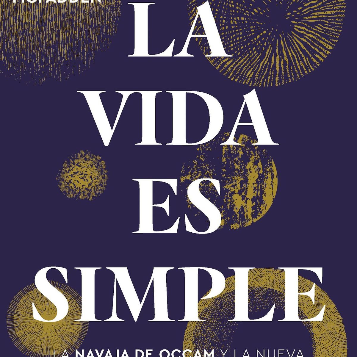 TOP10BOOKS - LIBRO La Vida Es Simple - JOHNJOE MCFADDEN