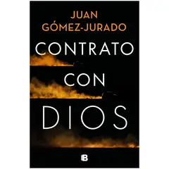 B DE BOLSILLO - Contrato Con Dios - Autor(a): Juan Gómez-Jurado