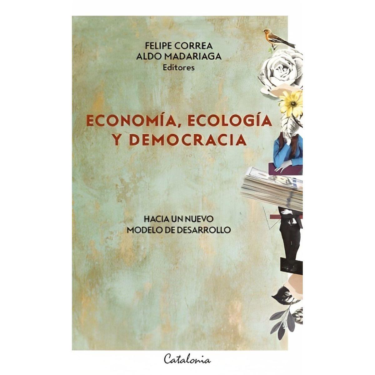 TOP10BOOKS - LIBRO Economía, Ecología Y Democracia - Economía, Ecología Y Democracia