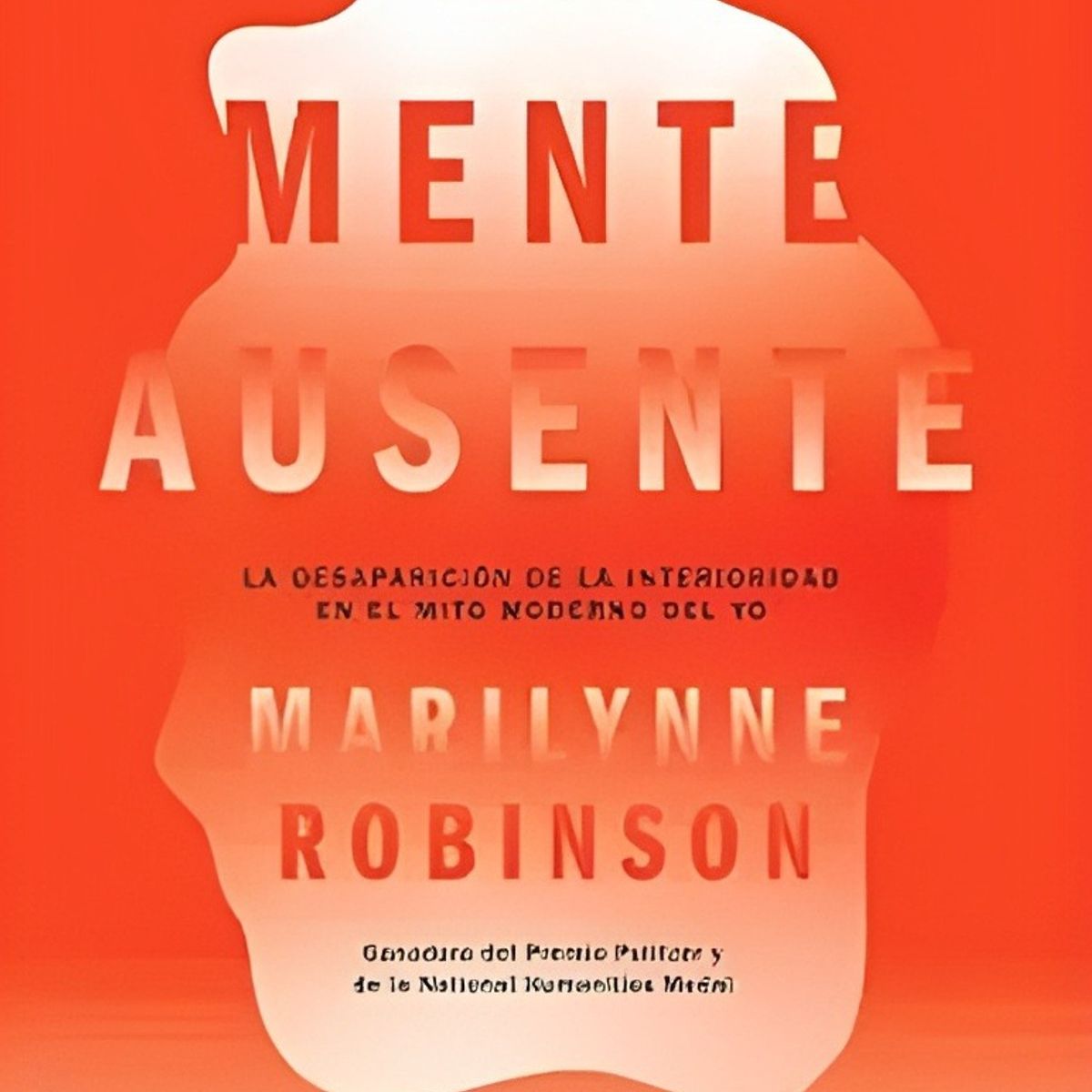 TOP10BOOKS - LIBRO La Mente Ausente: La Desaparición De La Interioridad En El Mito Moderno
