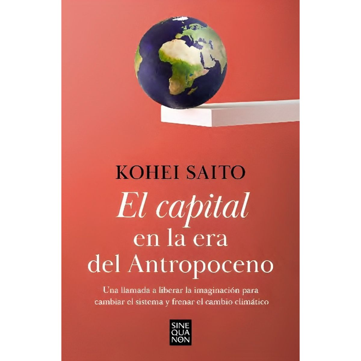 TOP10BOOKS - LIBRO El Capital En La Era Del Antropoceno - Kohei Saito