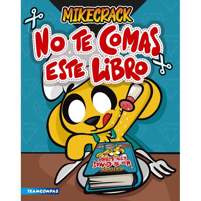 TOP10BOOKS - LIBRO NO TE COMAS ESTE LIBRO /453