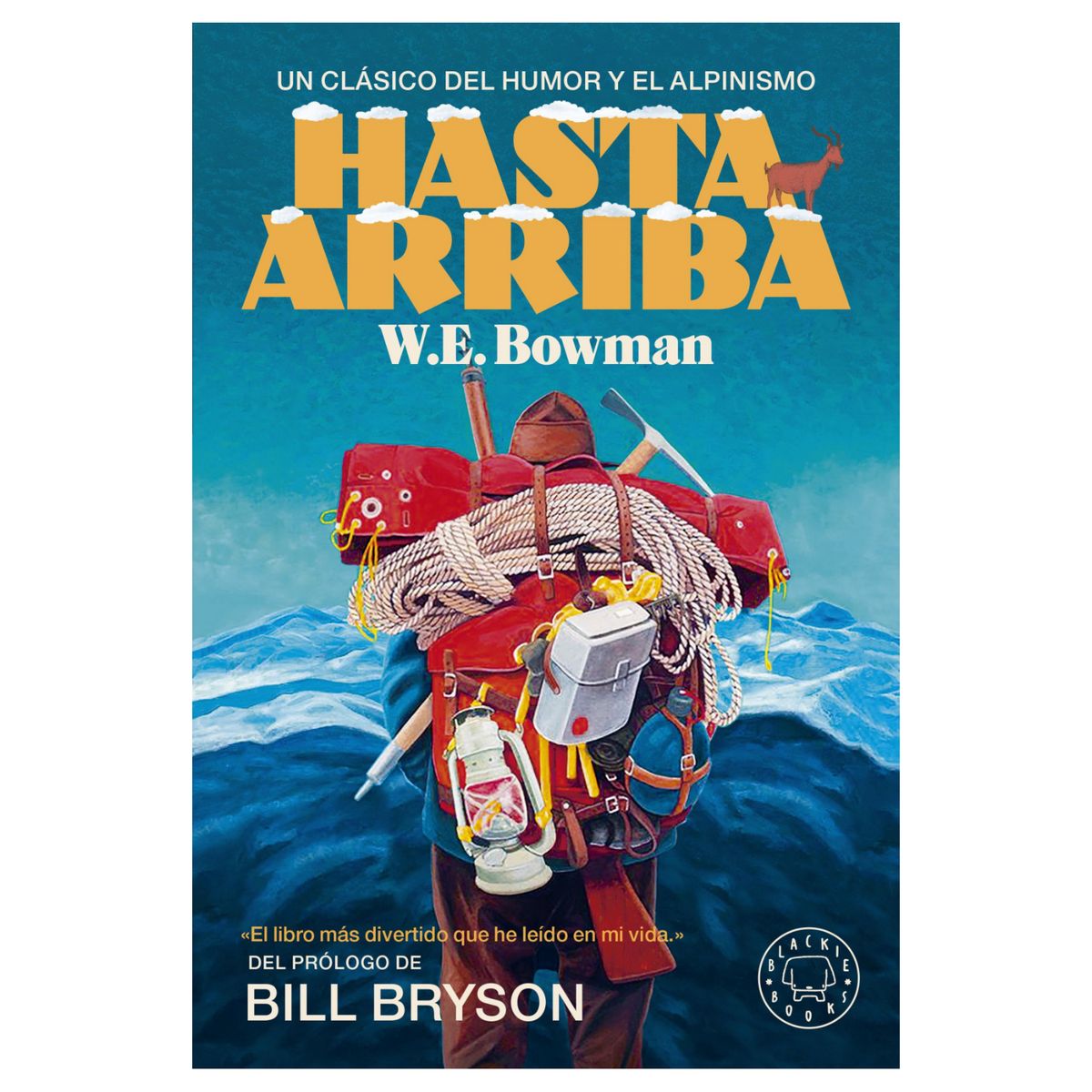 BLACKIE BOOKS - Hasta Arriba - Autor(a):  W.E. Bowman