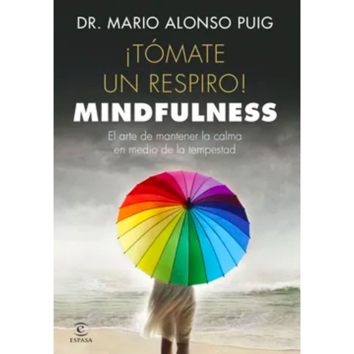 ESPASA - Tómate un Respiro Mindfulness