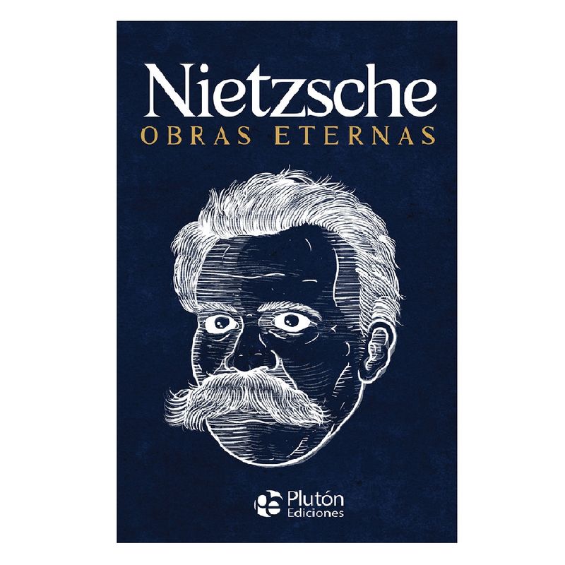 PLUTON EDICIONES - NIETZSCHE OBRAS ETERNAS