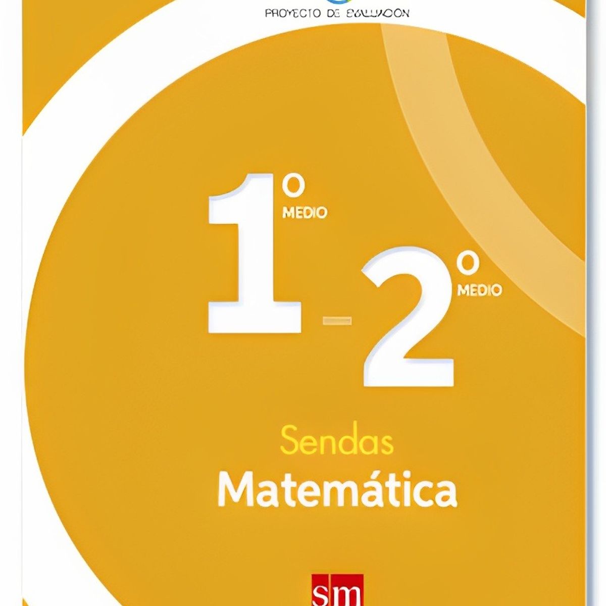 TOP10BOOKS - TEXTO Matematica 1 Y 2 Medio - Sendas - Matematica 1 Y 2 Medio - Sendas