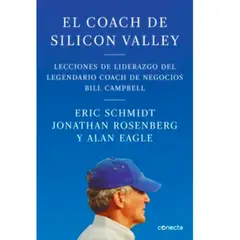 CONECTA - El Coach de Silicon Valley - Lecciones de Liderazgo