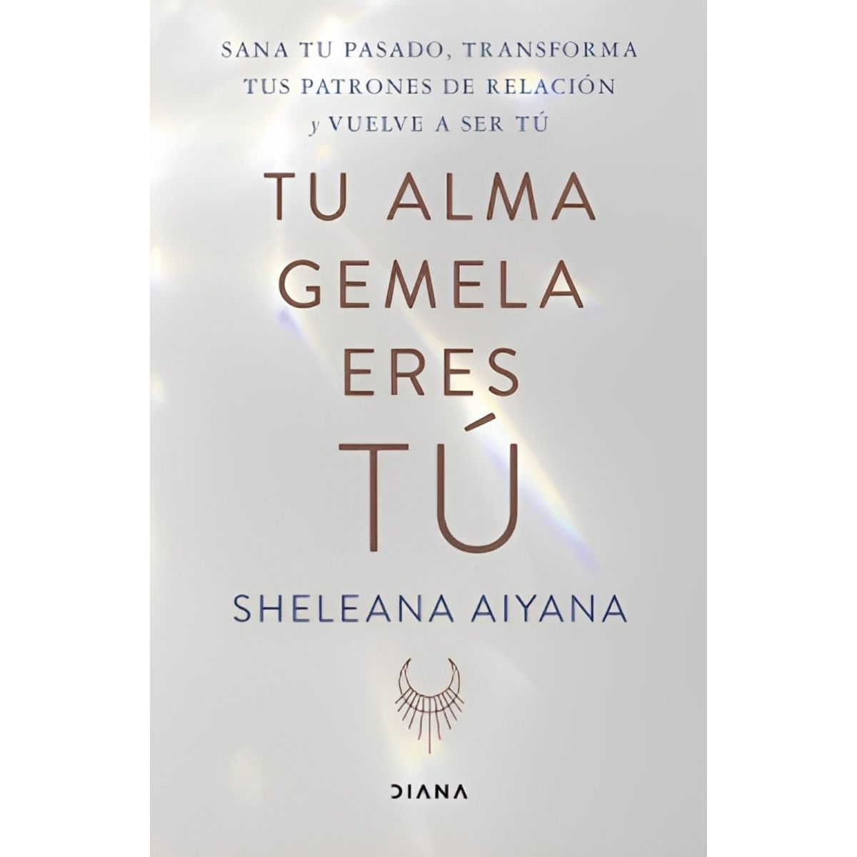 TOP10BOOKS - LIBRO Tu Alma Gemela Eres Tú - Tu Alma Gemela Eres Tú