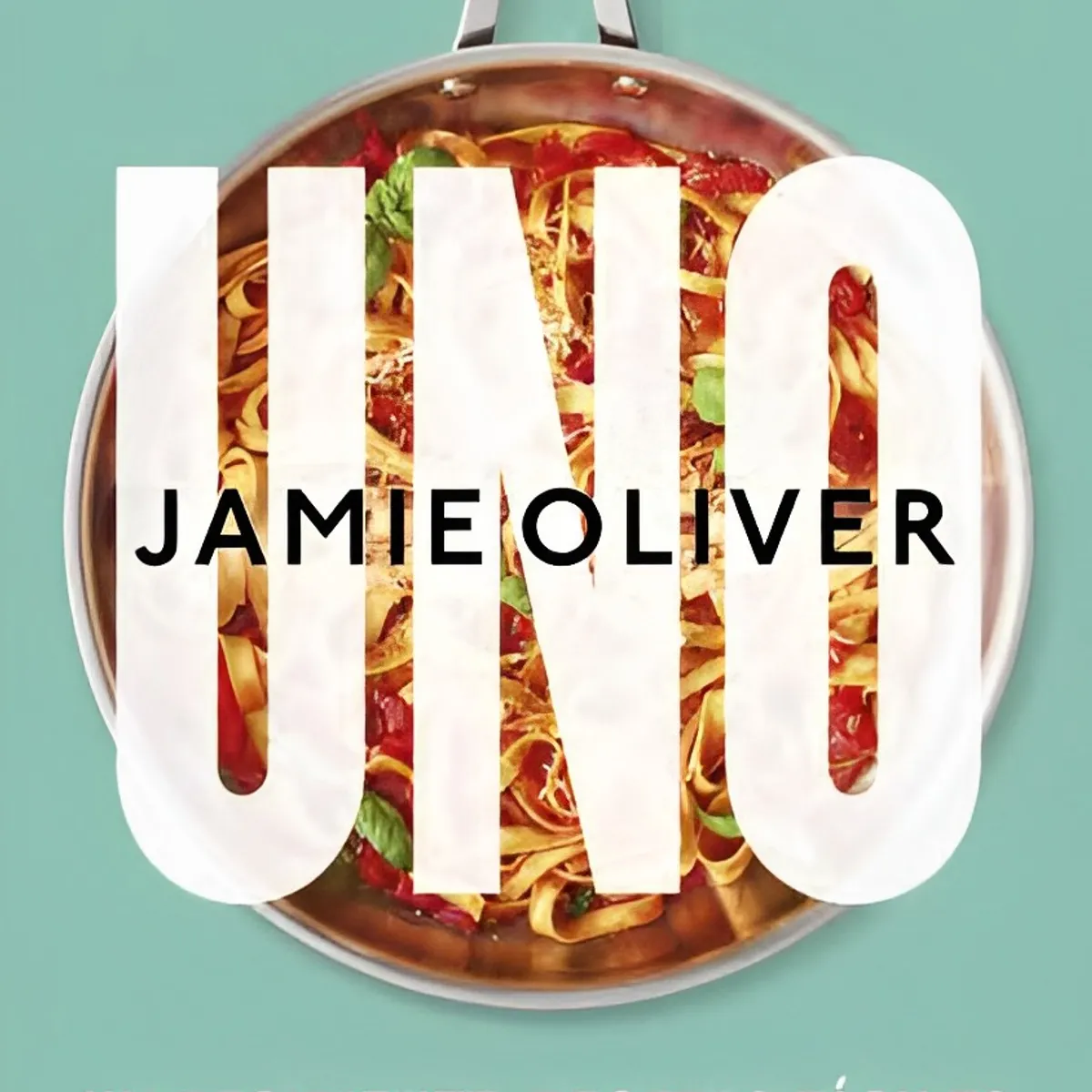 TOP10BOOKS - LIBRO Uno. Un Recipiente. Recetas Faciles - JAMIE OLIVER