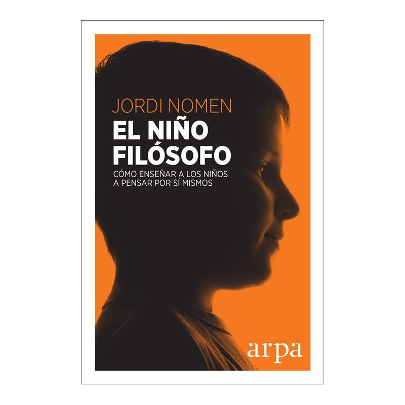 ARPA EDITORES - El Niño Filosofo