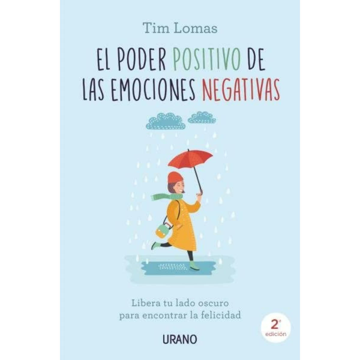 BOOKS4POCKET - El Poder Positivo De Las Emociones Negativas - Libera tu lado oscuro