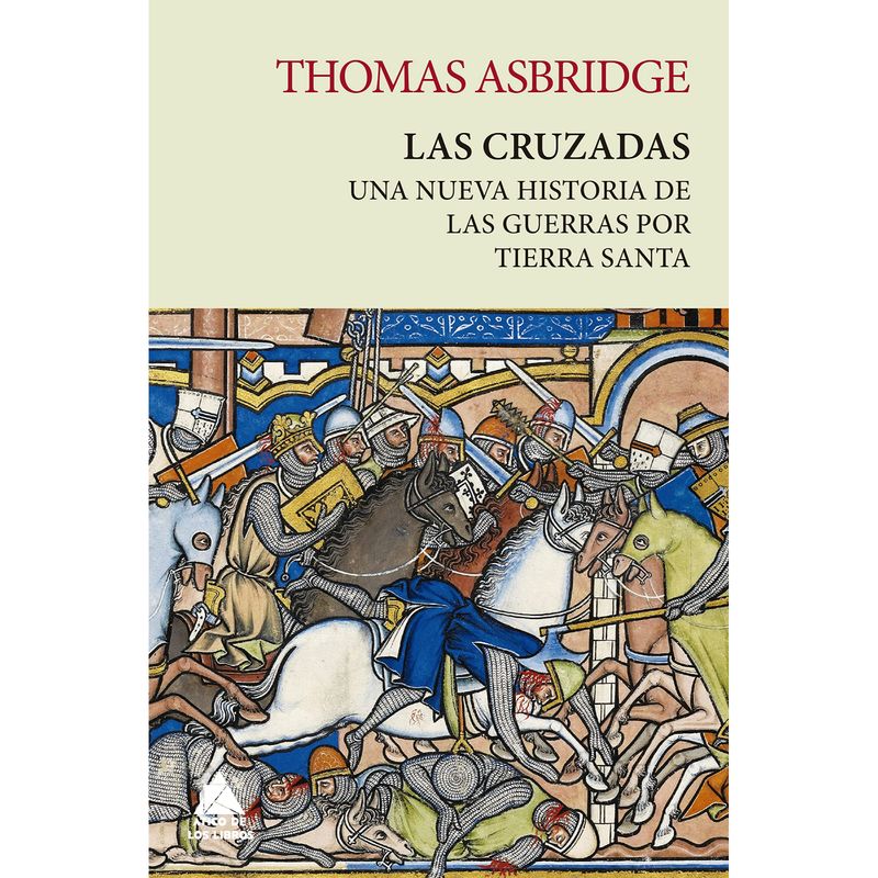 RETAILEXPRESS - Las Cruzadas - Una nueva historia de las guerras por Tierra