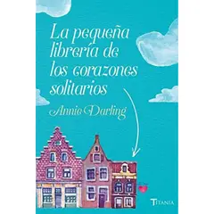 BOOKS4POCKET - La Pequeña Librería De Los Corazones Solitarios