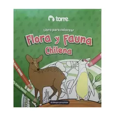 TORRE - Flora Y Fauna Chilena - Libro Para Colorear -