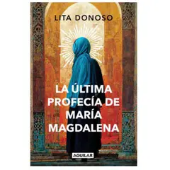 AGUILAR - La Ultima Profecia De Maria Magdalena
