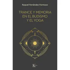 KAIROS - Trance Y Memoria En El Budismo Y El Yoga
