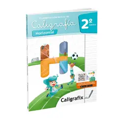 CALIGRAFIX - Cuaderno Caligrafia 2° Basico Horizontal Edicion Actualizada