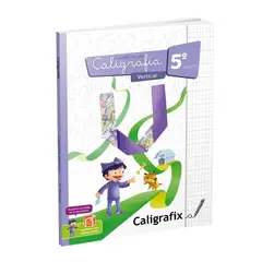 CALIGRAFIX - Cuaderno Caligrafia 5° Basico Vertical Edicion Actualizada