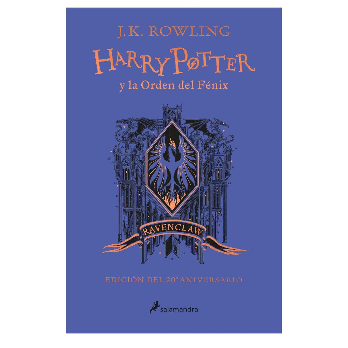 SALAMANDRA - Harry Potter y la Orden del Fénix Edición Ravenclaw del 20º aniversario