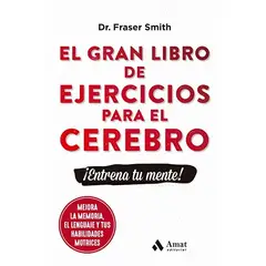 AMAT - El Gran Libro De Ejercicios Para El Cerebro